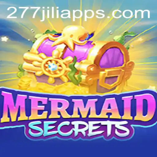Unveiling the Magic of MermaidSecrets and 277JILI APP
