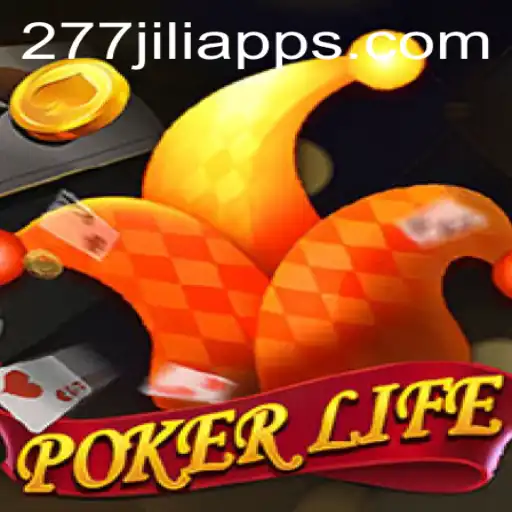 Exploring the World of PokerLife and the 277JILI APP