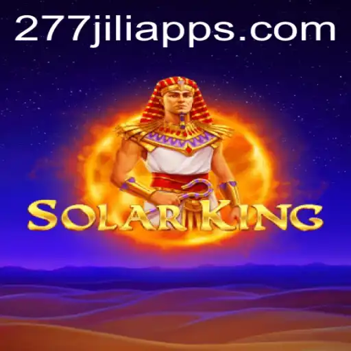 Exploring the World of SolarKing and the 277JILI APP Revolution